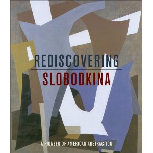 Book cover Rediscovering Slobodkina: A Pioneer of American Abstraction